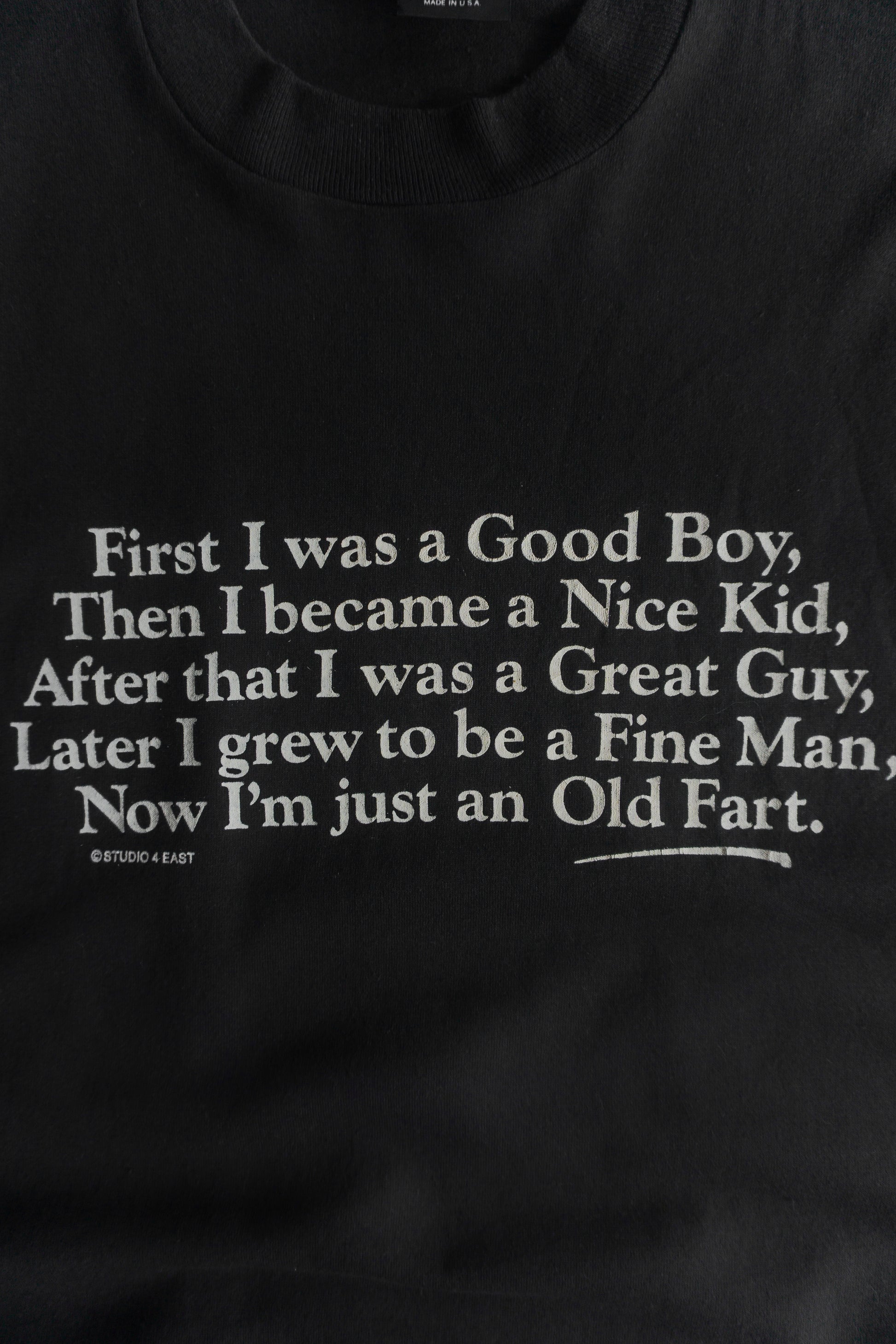 (FIT L) 90’S VINTAGE “GOOD BOY TO OLD FART” HUMOR TEE