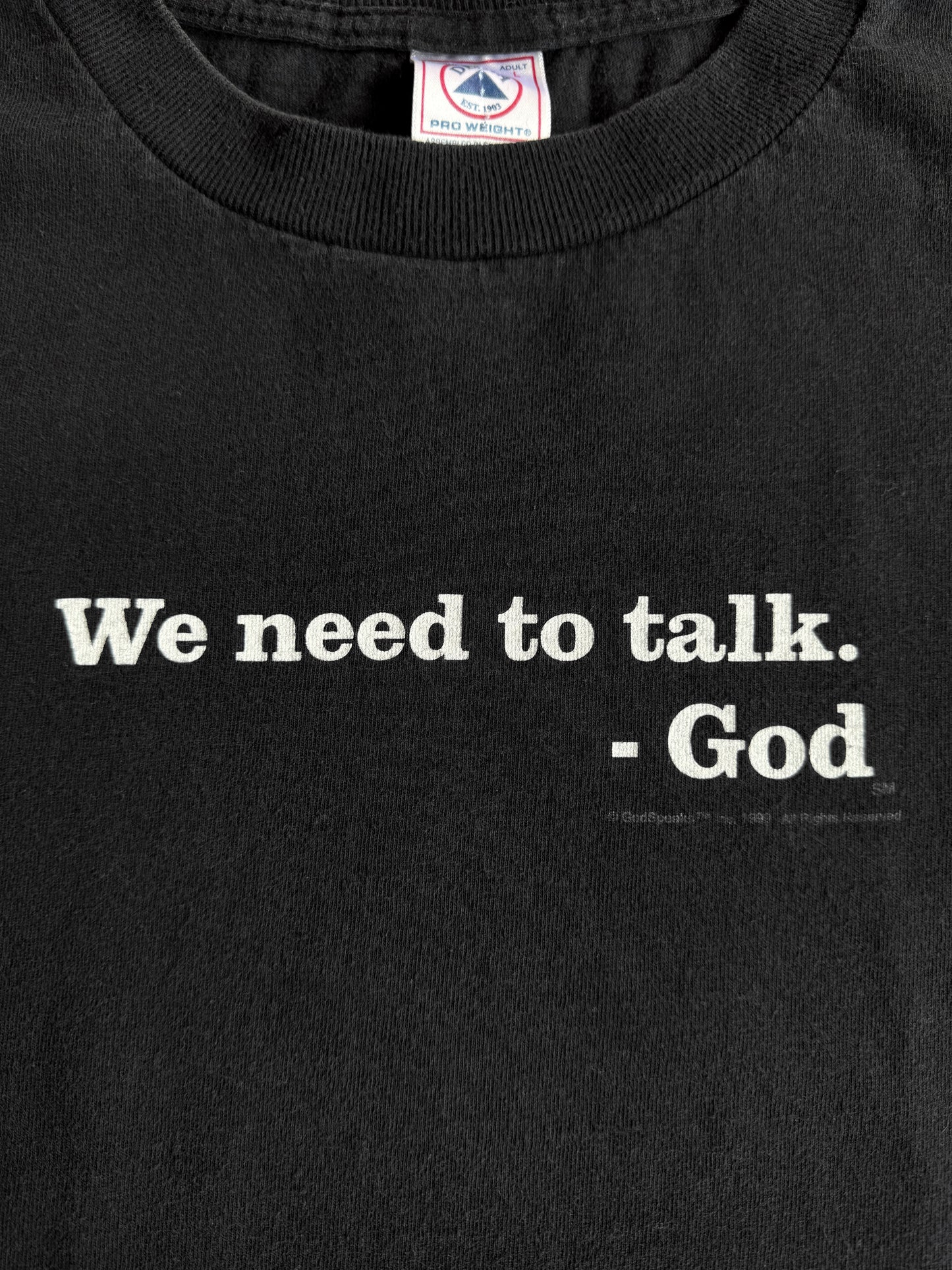 (L) 00’s Vintage “We Need To Talk - Good (Pieza rara)