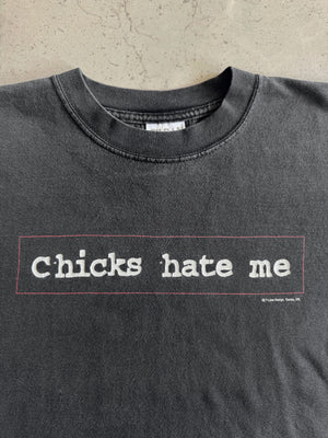 (M) VINTAGE “CHICKS HATE ME” FASHION VICTIM TEE
