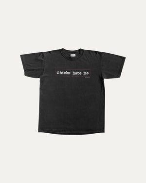 (M) VINTAGE “CHICKS HATE ME” FASHION VICTIM TEE