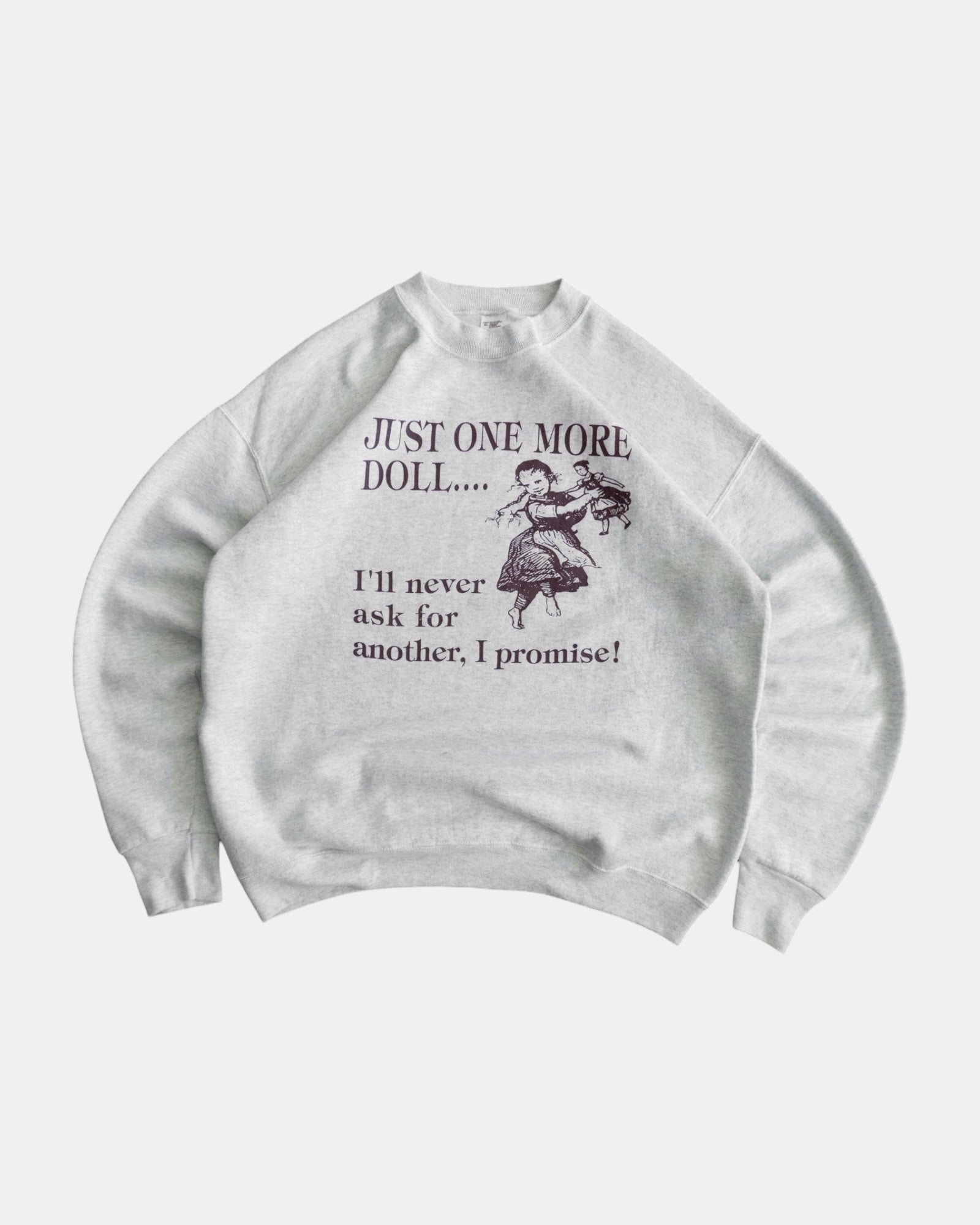 (XL) 90’S VINTAGE “JUST ONE MORE DOLL” CREWNECK